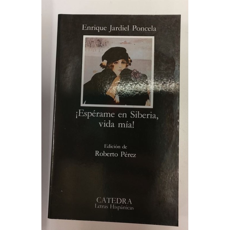 Espérame en Siberia, vida mía