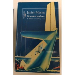 Tu rostro mañana -3 Veneno y sombra y adiós-