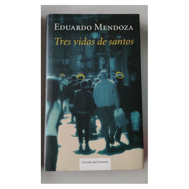 Tres vidas de santos