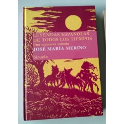 Leyendas españolas de todos los tiempos. Un memoria soñada