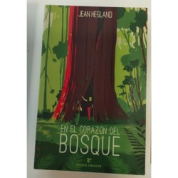 En el corazón del bosque