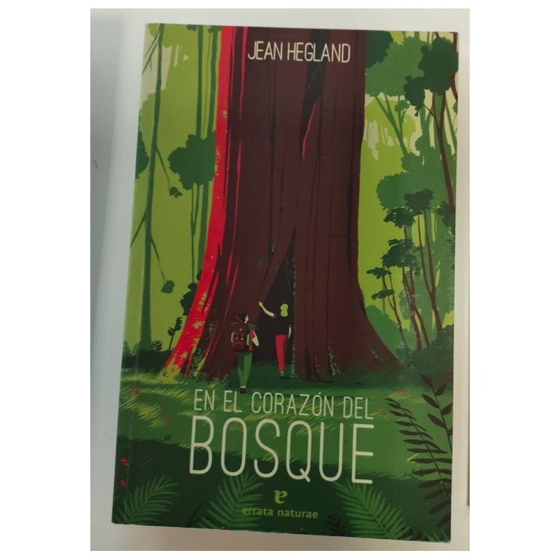 En el corazón del bosque