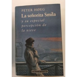 La señorita Smila y su especial percepción de la nieve